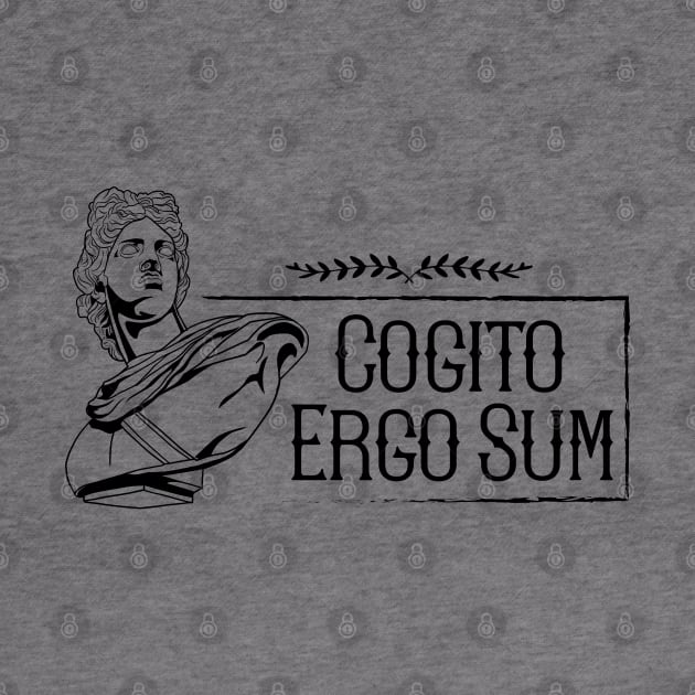 Latin saying - Cogito Ergo Sum by Modern Medieval Design